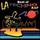La Techno-Rap/Best Of La Techno-Rap